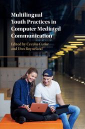 Multilingual Youth Practices in Computer Mediated Communication front page