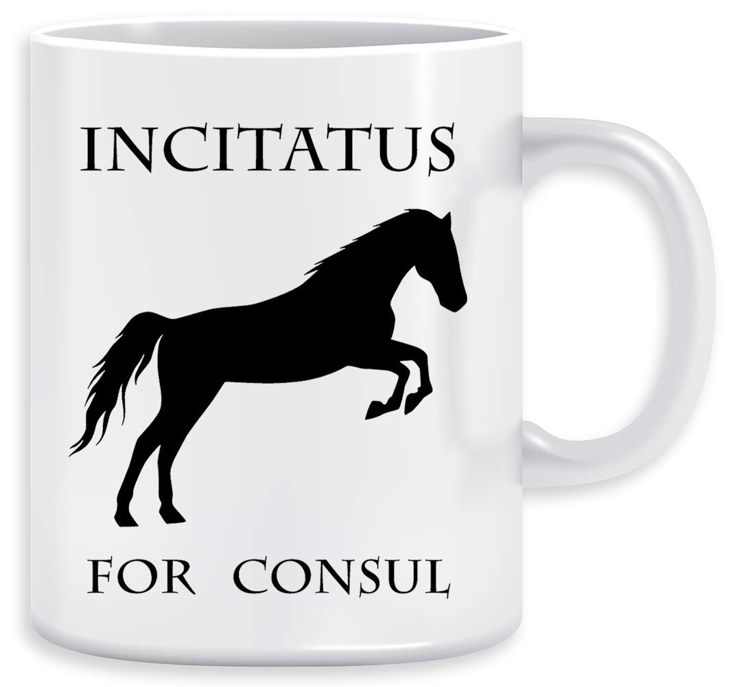 Kopp med hest og tekst "Incitatus for consul"